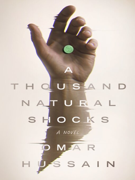 Title details for A Thousand Natural Shocks by Omar Hussain - Available